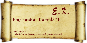 Englender Kornél névjegykártya